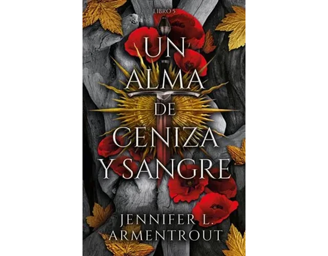 ALMA DE CENIZA Y SANGRE - JENNIFER ARMENTROUT
