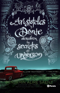 Aristóteles y Dante Descubren los Secretos del Universo - Benjamin Alire Saenz- Booket (Edición de bolsillo)