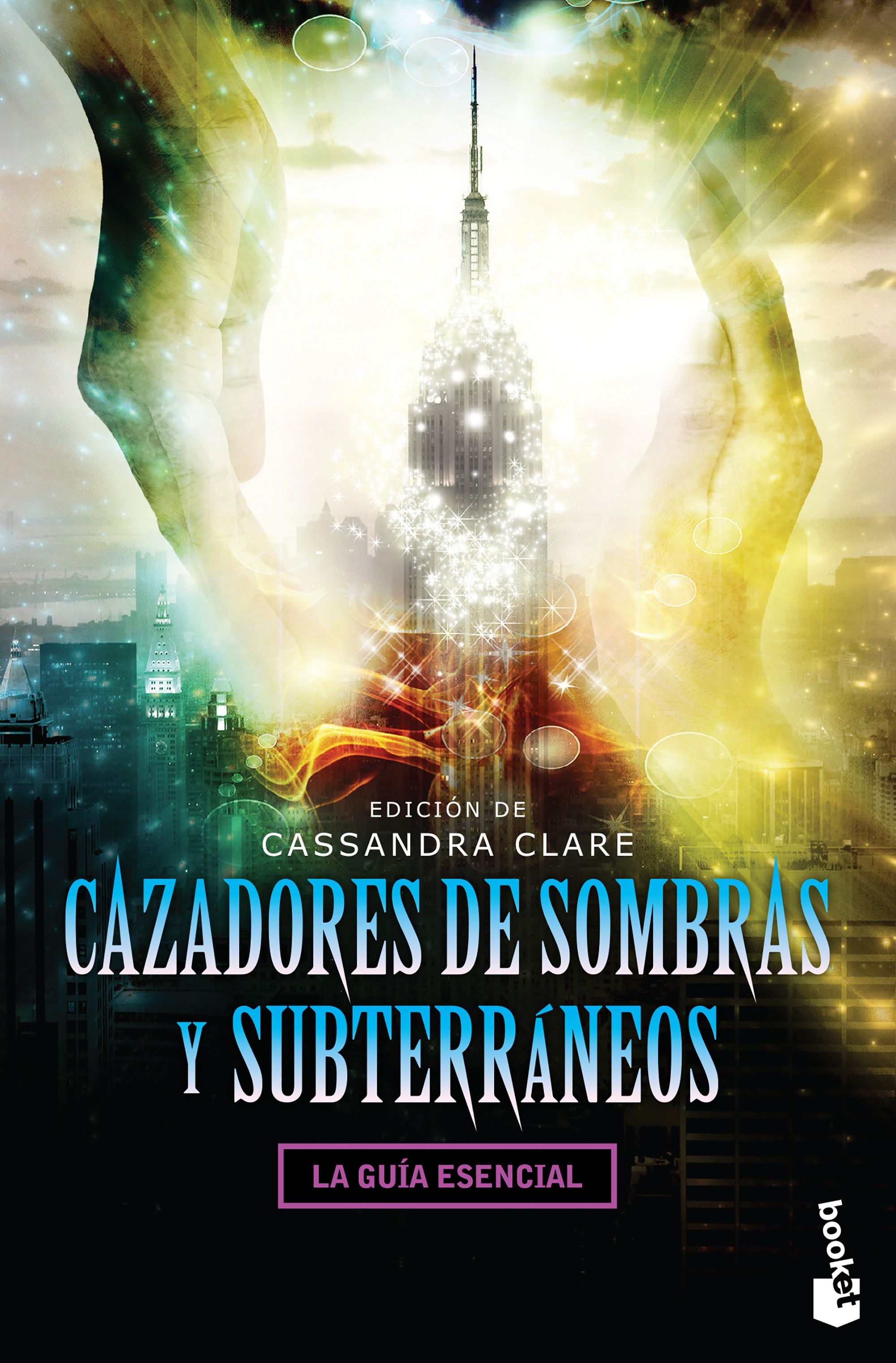 Cazadores de sombras y subterráneos - Cassandra Clare Booket